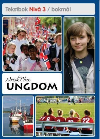 NorskPluss : ungdom : tekstbok nivå 3 : ungdom : tekstbok nivå 3