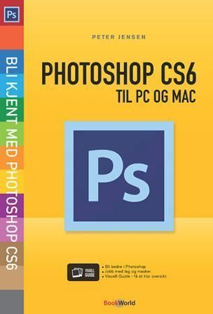 Bli kjent med Photoshop CS6