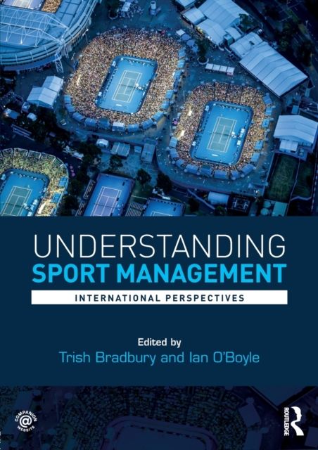 Understanding Sport Management : International perspectives