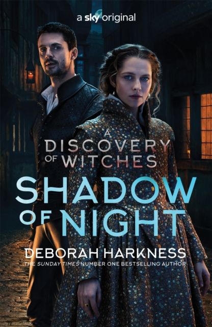 Shadow of Night : The second unputdownable book in the spellbinding All Souls series