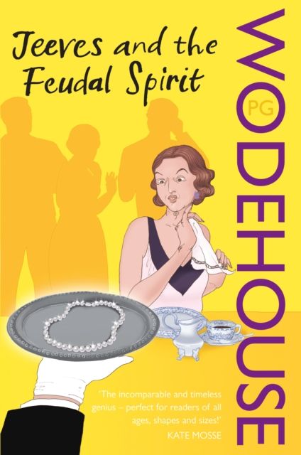 Jeeves and the Feudal Spirit : (Jeeves & Wooster)