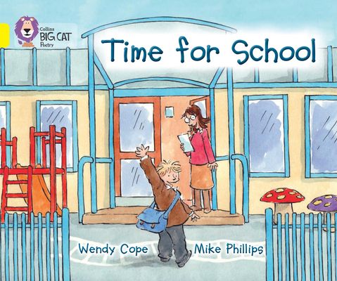 Time for School : Band 03/Yellow