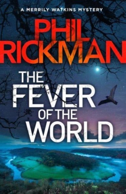 Forsidebilde av The Fever of the World : 'Brilliantly eerie' Peter James