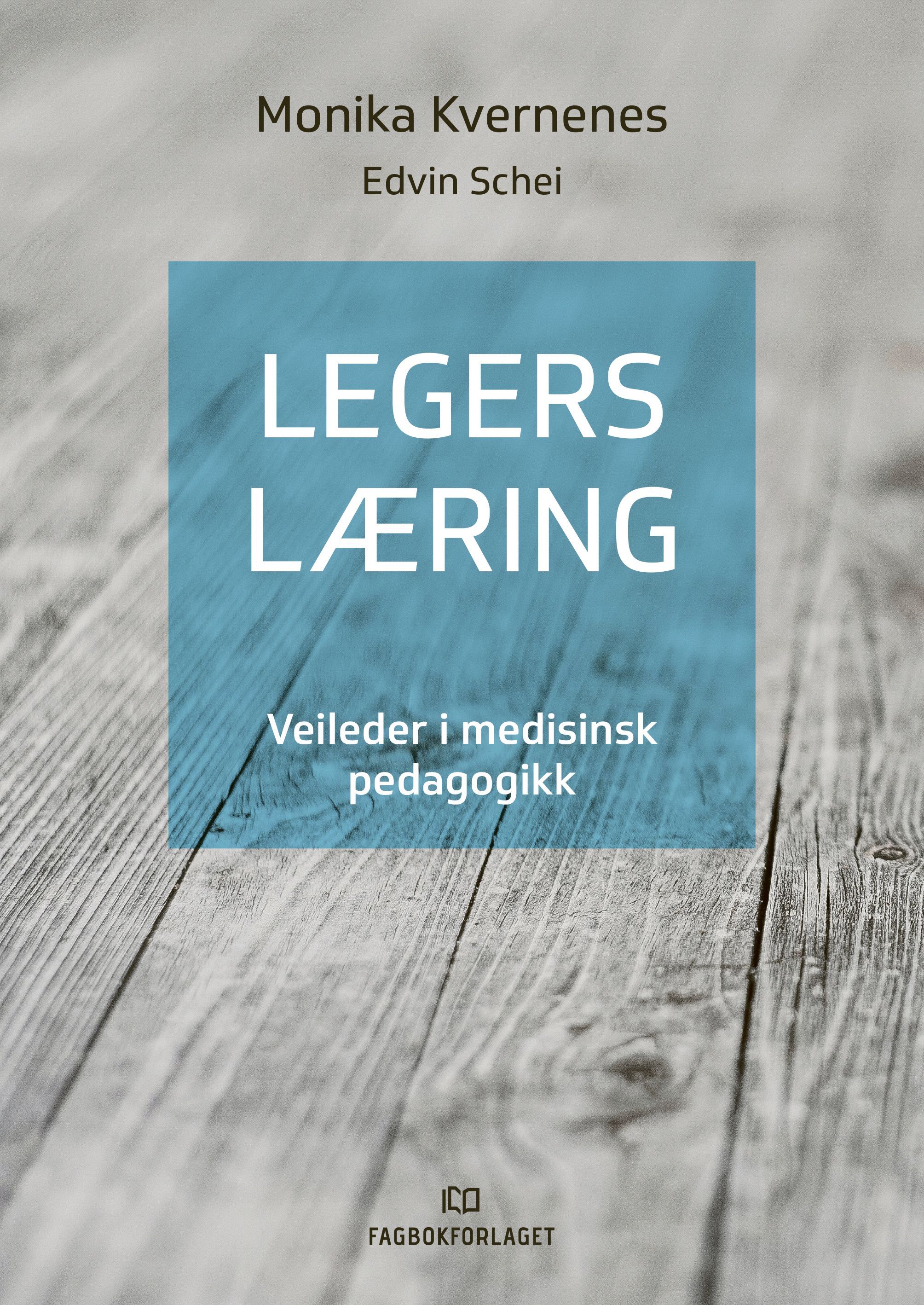 Legers læring : veileder i medisinsk pedagogikk