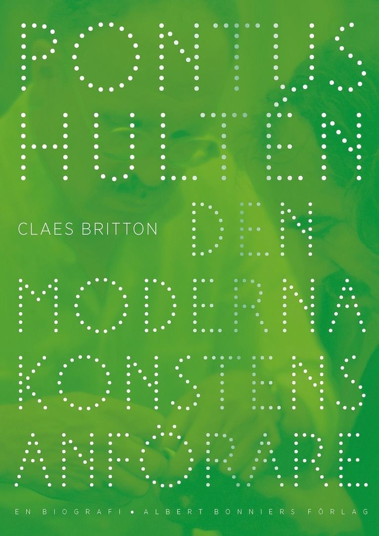Pontus Hulten: den moderna konstens anförare