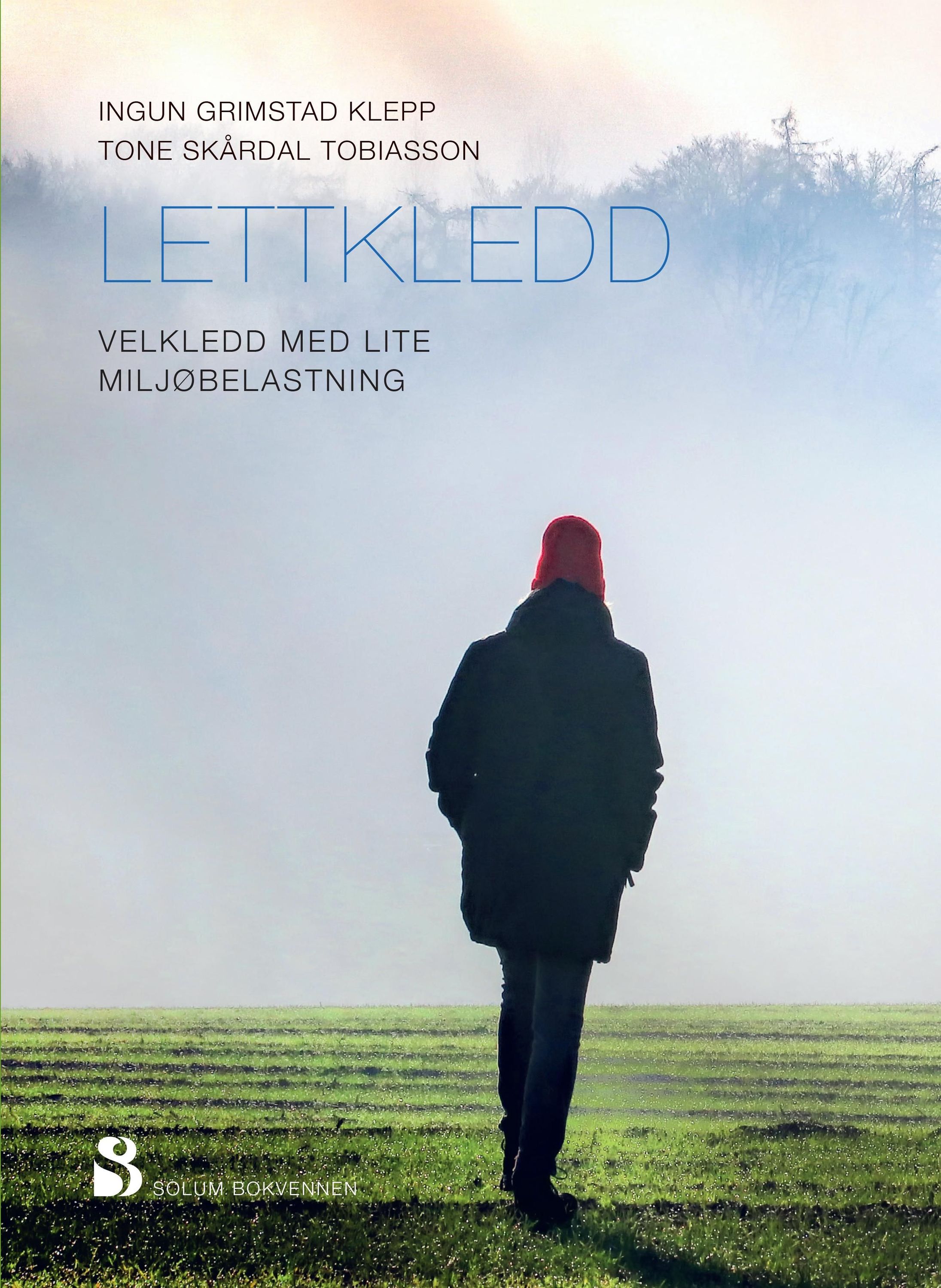 Lettkledd : velkledd med lite miljøbelastning