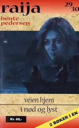 Veien hjem ; I nød og lyst