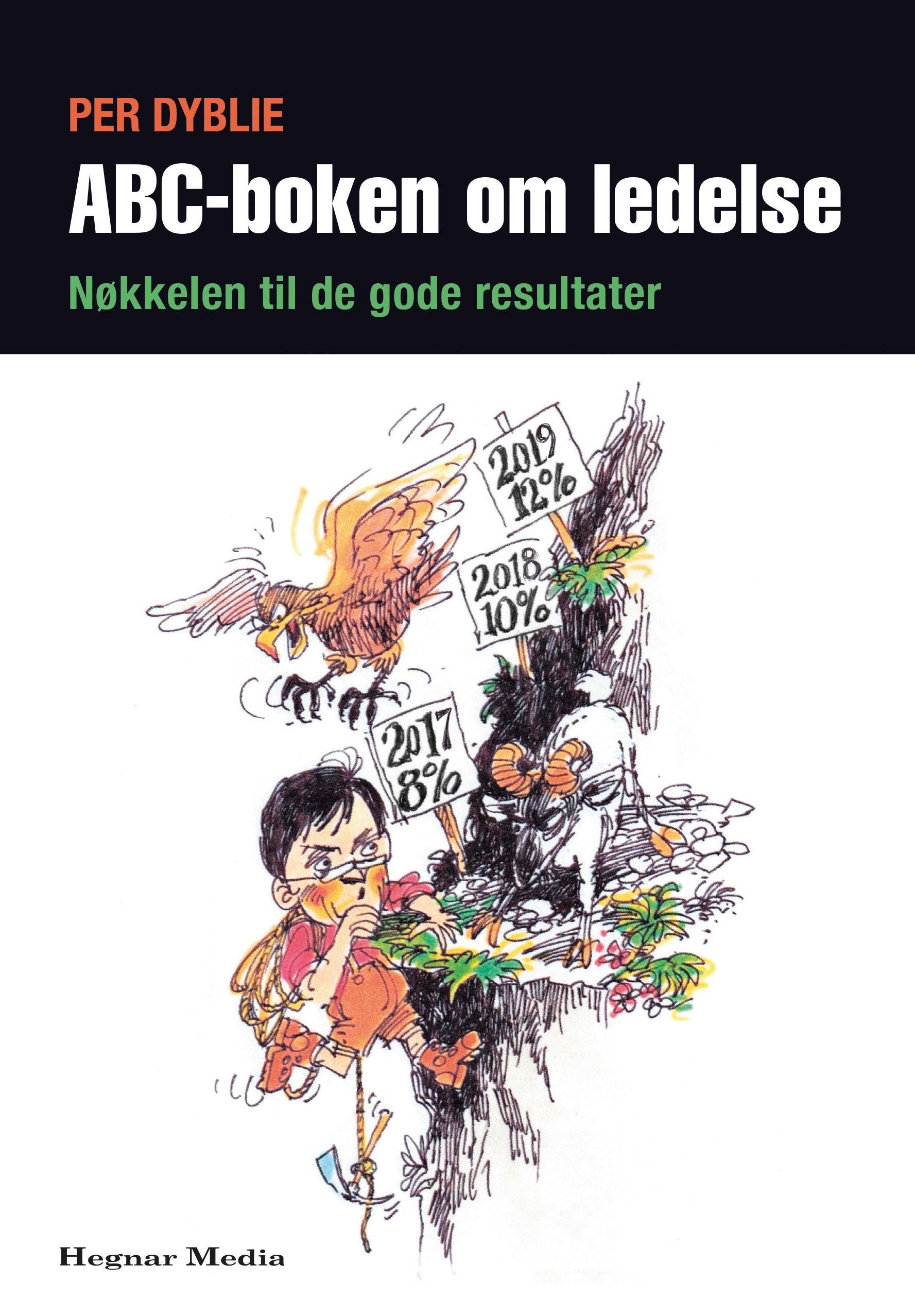 ABC-boken om ledelse : nøkkelen til gode resultater