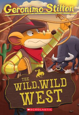 The Wild, Wild West (Geronimo Stilton #21)