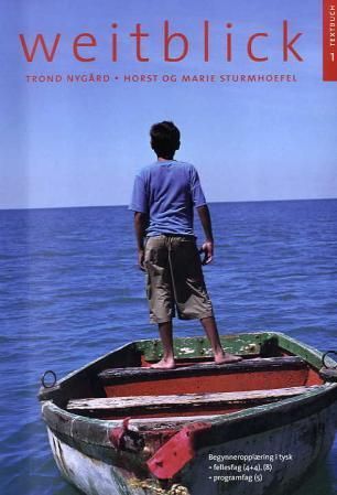 Weitblick 1 : Textbuch : begynneropplæring i tysk : fellesfag (4+4), (8), programfag (5)