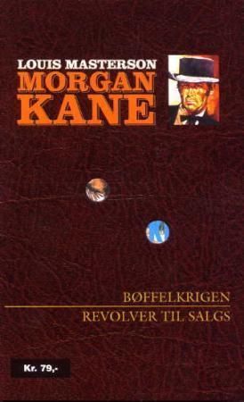 Bøffelkrigen ; Revolver til salgs