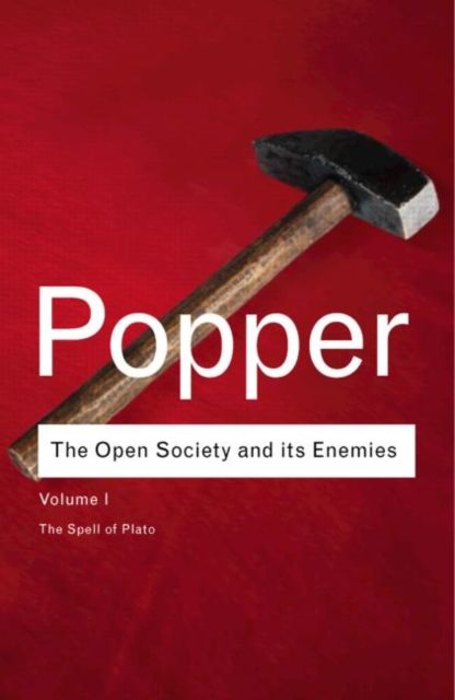 The Open Society and its Enemies : The Spell of Plato