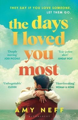 Forsidebilde av The Days I Loved You Most : 'If you need a big ol' love story in your life then make it this one.' Prima