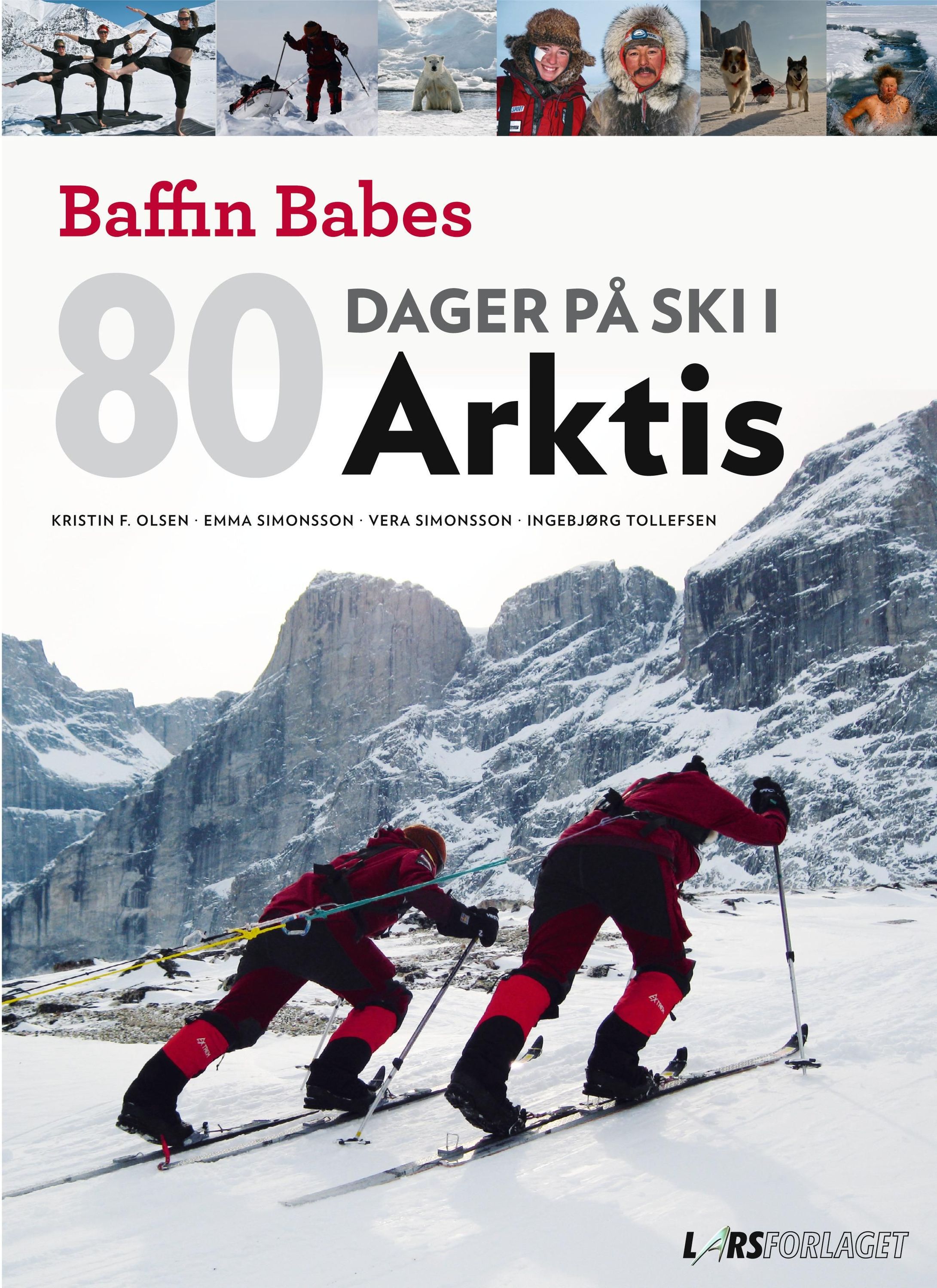 80 dager på ski i Arktis : Baffin babes