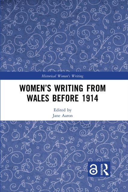 Women’s Writing from Wales before 1914