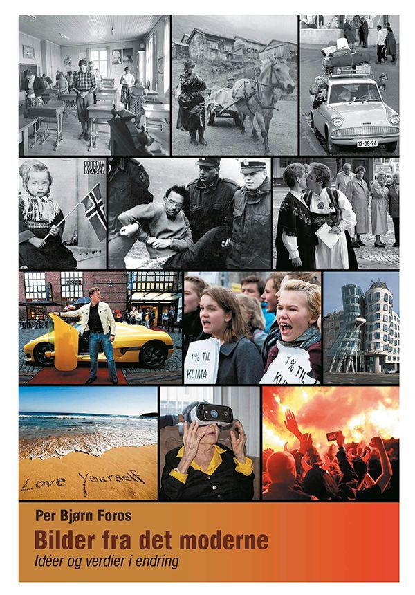 Bilder fra det moderne : idéer og verdier i endring