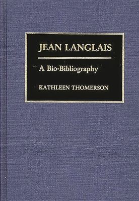 Jean Langlais : A Bio-Bibliography