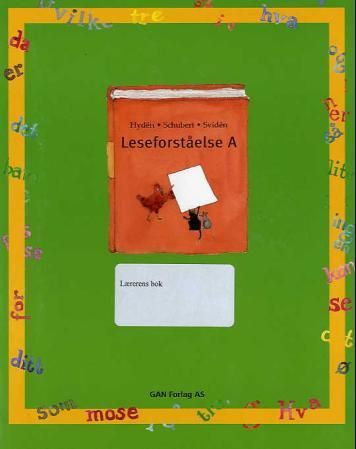 Leseforståelse A : for mellomtrinnet : lærerens bok