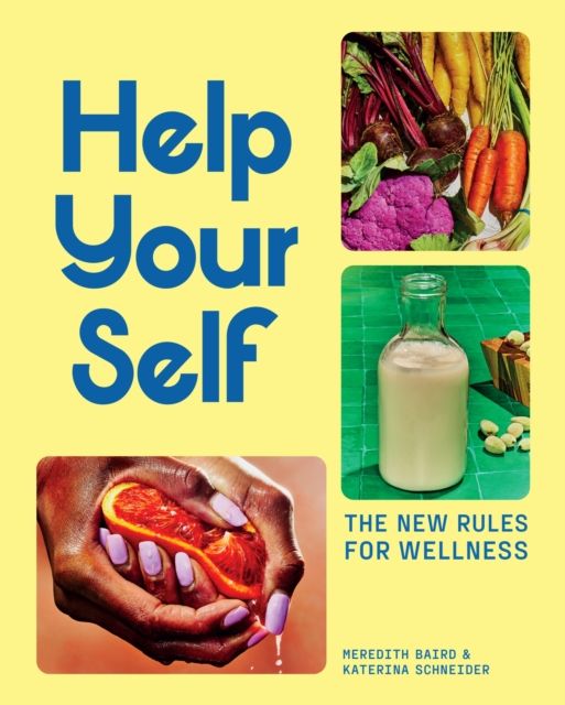 Forsidebilde av Help Your Self : The New Rules for Wellness