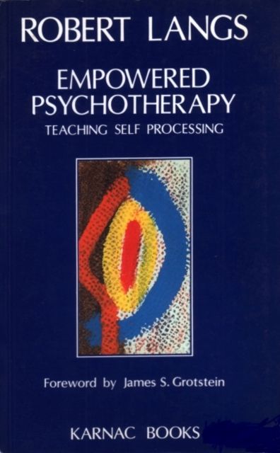 Empowered Psychotherapy : Teaching Self-Processing