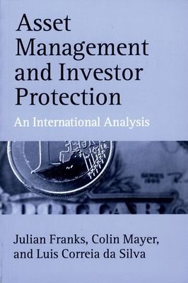 Asset Management and Investor Protection : An International Analysis