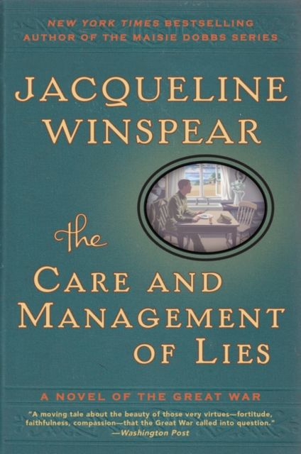 Forsidebilde av The Care and Management of Lies : A Novel of the Great War