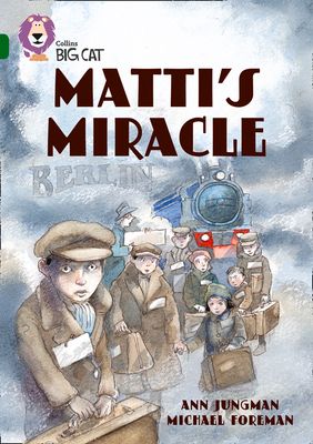Matti’s Miracle : Band 15/Emerald