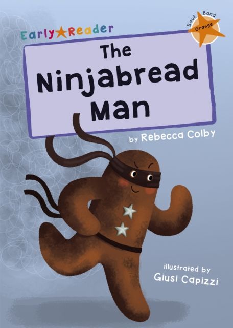 The Ninjabread Man : (Orange Early Reader)