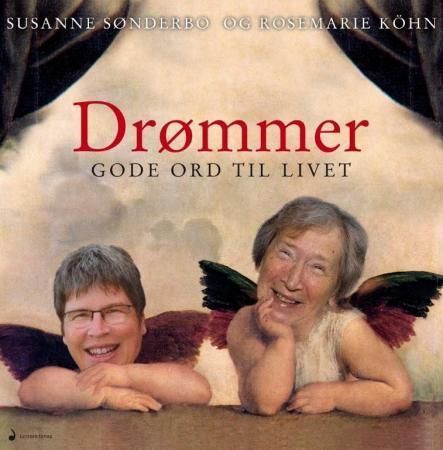 Drømmer : gode ord til livet