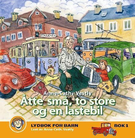 Åtte små, to store og en lastebil. Bok 1