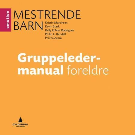Mestrende barn : foreldremanual