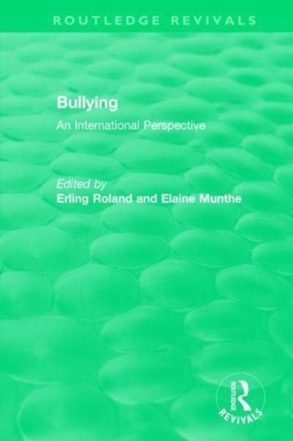 Bullying (1989) : An International Perspective