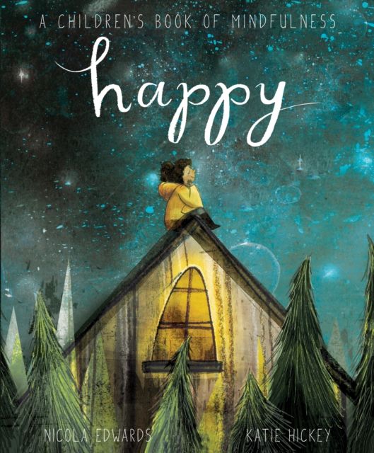 Happy : A Children's Book of Mindfulness