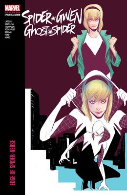 Spider-Gwen : Ghost-Spider : edge of spider-verse. Vol. 1