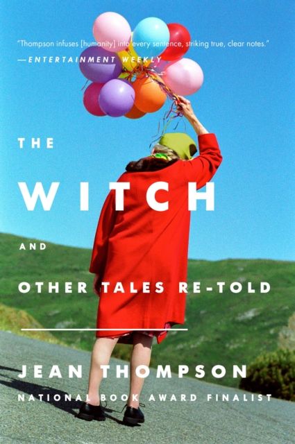 The Witch : And Other Tales Retold