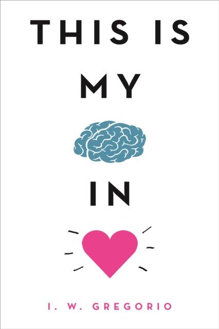 Forsidebilde av This Is My Brain in Love