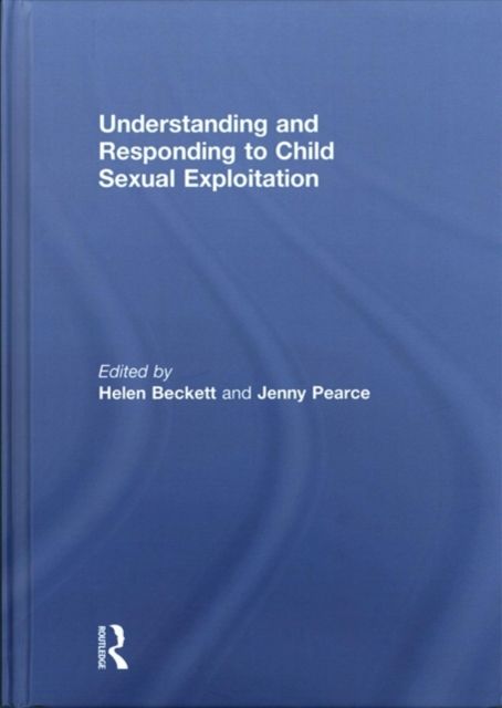 Understanding and Responding to Child Sexual Exploitation