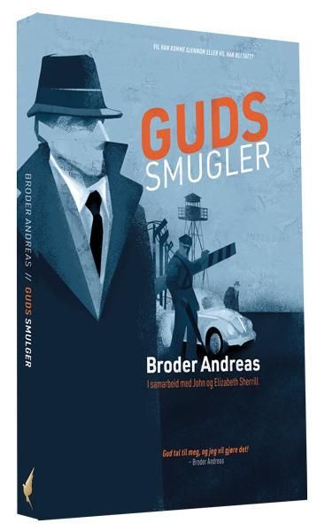 Guds smugler : broder Andreas sin historie