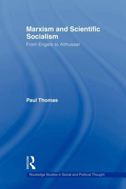 Marxism & Scientific Socialism : From Engels to Althusser