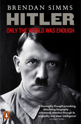 Hitler : only the world was enough