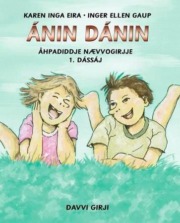 Ánin dánin. Åhpadiddje nævvogirjje 1. dássáj