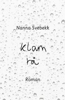 Klam rå : roman