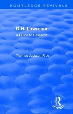 D.H. Lawrence : A Guide to Research