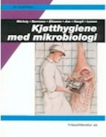 Kjøtthygiene med mikrobiologi : kjøttfag