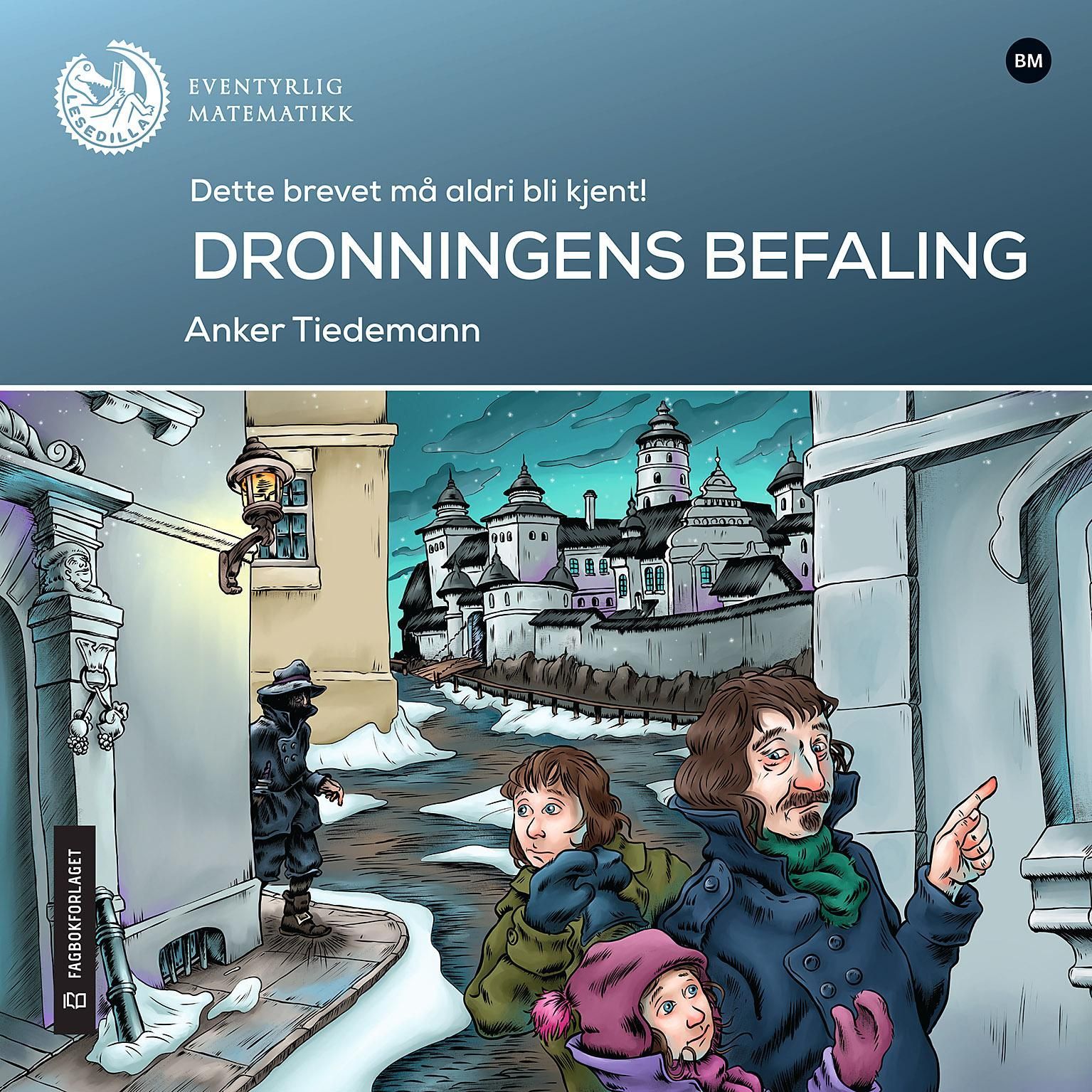 Dronningens befaling : dette brevet må aldri bli kjent!
