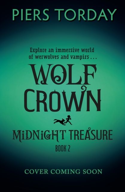 Midnight Treasure: Wolf Crown : Get lost in a world of werwolves and vampirs, from an award-winning author