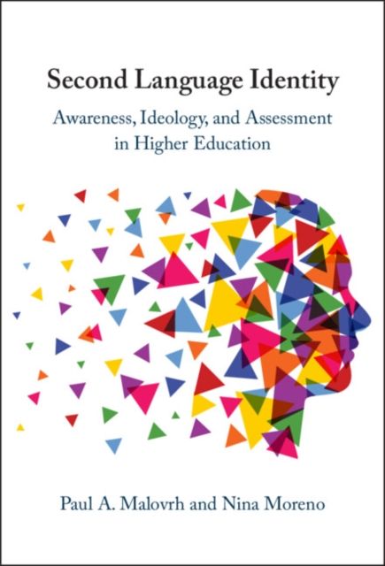 Forsidebilde av Second Language Identity : Awareness, Ideology, and Assessment in Higher Education