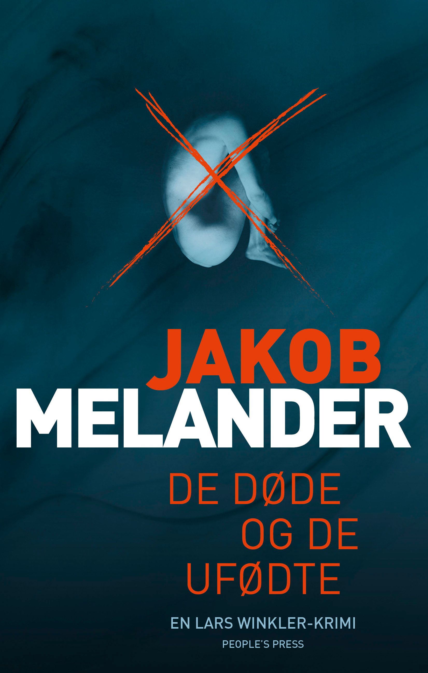 De døde og de ufødte : kriminalroman