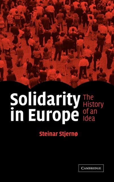 Solidarity in Europe : The History of an Idea