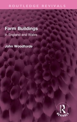 Farm Buildings : in England and Wales
